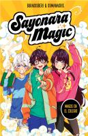 Sayonara Magic 1. Magos En El Colegio (Sayonara Magic 1)