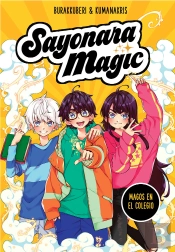 Sayonara Magic 1. Magos En El Colegio (Sayonara Magic 1)