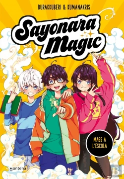 Bertrand.pt - Sayonara Magic 1. Mags A L#Escola (Sayonara Magic 1)