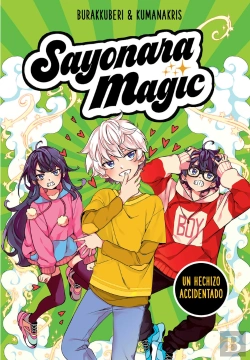 Bertrand.pt - Sayonara Magic 2. Un Hechizo Accidentado (Sayonara Magic 2)