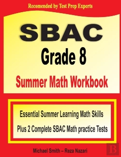 Bertrand.pt - Sbac Grade 8 Summer Math Workbook