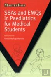 Sbas And Emqs In Paediatrics For Medical Students