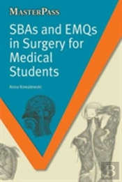 Sbas And Emqs In Surgery For Medical Students