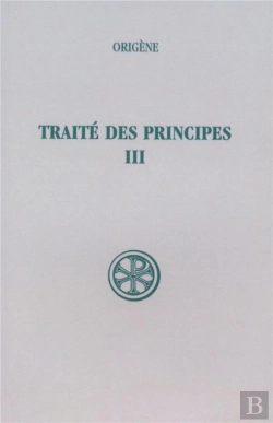Bertrand.pt - Sc 268 Traité Des Principes, Iii