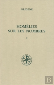 Sc 442 Homélies Sur Les Nombres, Ii