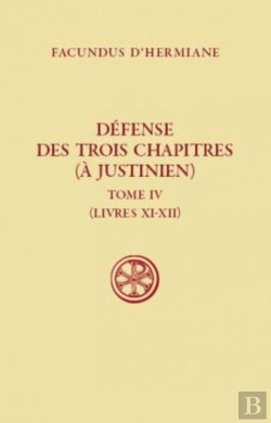 Bertrand.pt - Sc 499 Defense Des Trois Chapitres (A Justinien),Iv