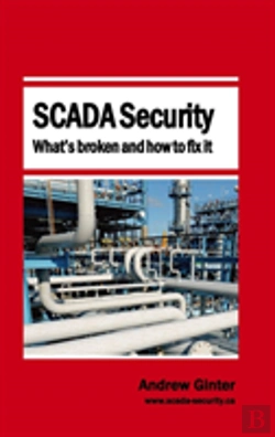 Bertrand.pt - Scada Security - What'S Broken And How To Fix It
