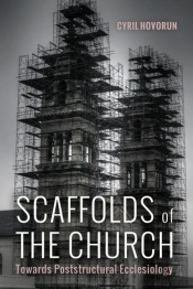 Scaffolds Of The Church