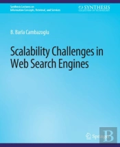 Scalability Challenges In Web Search Engines