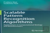 Scalable Pattern Recognition Algorithms