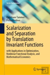 Scalarization And Separation By Translation Invariant Functions