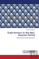 Scale-Armour In The Neo-Assyrian Period