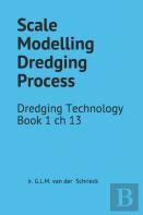 Scale Modelling The Dredging Process