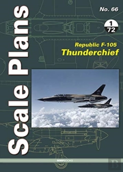Bertrand.pt - Scale Plans 66: Republic F-105 Thunderchief 1/72 Scale