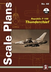 Scale Plans 68: Republic F-105 Thunderchief 1/48 Scale