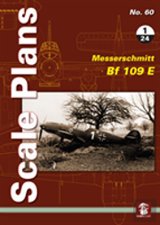 Scale Plans No. 60: Messerschmitt Bf 109 E 1/24