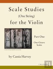 Scale Studies (One String) For The Violin, Part One, One-Octave Scales