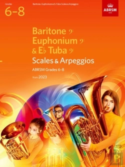 Bertrand.pt - Scales And Arpeggios For Baritone (Bass Clef), Euphonium (Bass Clef), E Flat Tuba (Bass Clef), Abrsm Grades 6-8, From 2023