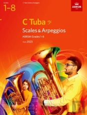 Scales And Arpeggios For C Tuba (Bass Clef), Abrsm Grades 1-8, From 2023