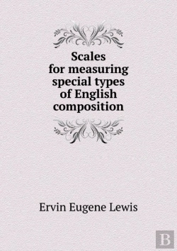 Bertrand.pt - Scales For Measuring Special Types Of English Composition