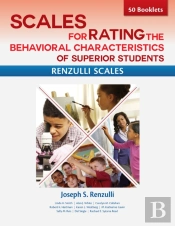 Scales For Rating The Behavioral Characteristics Of Superior Students--Print Version