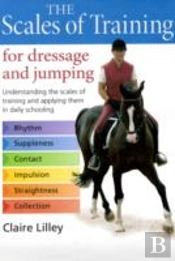 Scales Of Training Workbook For Dressage And Jumping