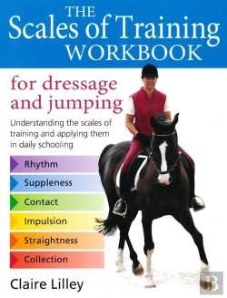 Bertrand.pt - Scales Of Training Workbook For Dressage And Jumping