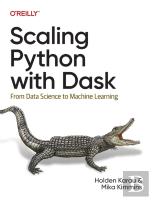 Scaling Python With Dask