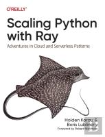 Scaling Python With Ray