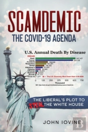 Scamdemic - The Covid-19 Agenda
