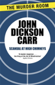 Scandal At High Chimneys