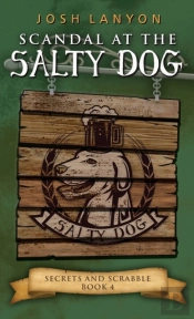 Scandal At The Salty Dog