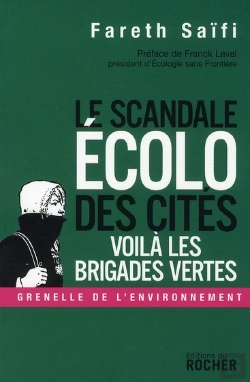 Bertrand.pt - Scandale Écolo Dans Les Cités : Voilà Les Brigades Vertes