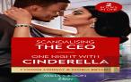 Scandalizing The Ceo / One Night With Cinderella