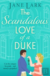 Scandalous Love Of A Duke