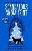 Scandalous Snow Print