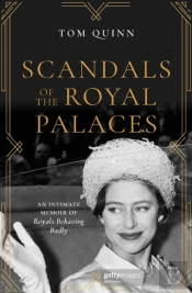 Scandals Of The Royal Palaces