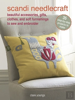 Bertrand.pt - Scandi Needlecraft: 35 Step-By-Step Projects To Make
