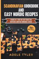 Scandinavian Cookbook And Easy Nordic Recipes