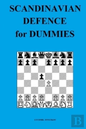 Scandinavian Defence For Dummies
