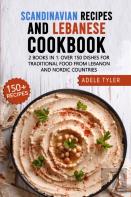 Scandinavian Recipes And Lebanese Cookbook