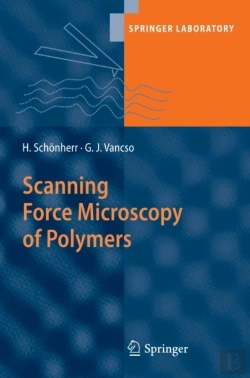 Bertrand.pt - Scanning Force Microscopy Of Polymers