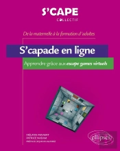 S'Capade En Ligne : Apprendre Grâce Aux Escape Games Virtuels
