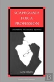 Scapegoats For A Profession