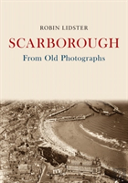 Bertrand.pt - Scarborough From Old Photographs