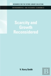 Scarcity And Growth Reconsidered