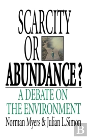Scarcity Or Abundance?