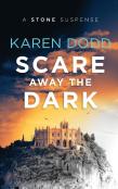 Scare Away The Dark