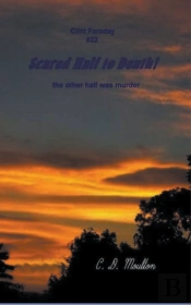 Scared Half To Death!