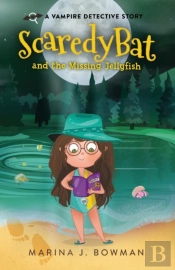 Scaredy Bat And The Missing Jellyfish